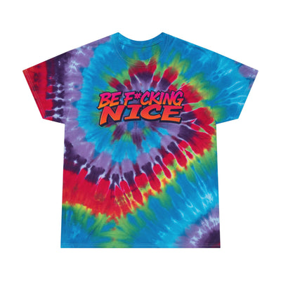 Unisex Color Blast "BE F*UCKING NICE* 2025 EDITION